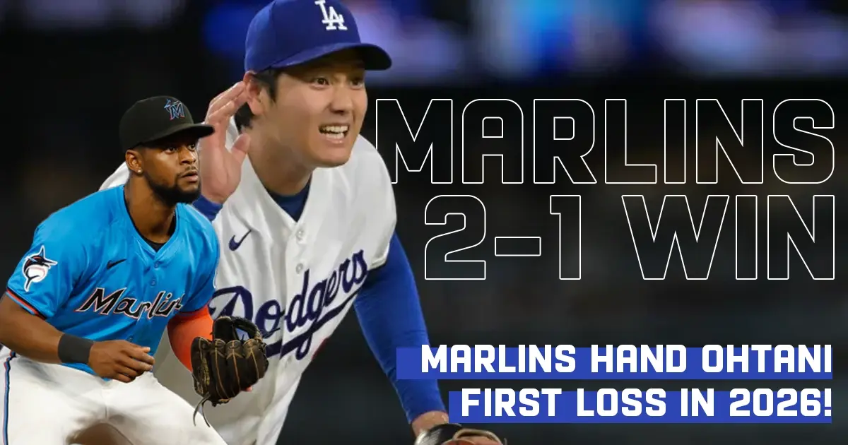 Marlins Hand Ohtani First 2026 Loss in 2-1 Win