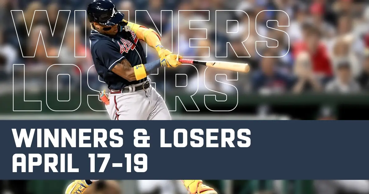 Winners and Losers From This Weekend (April 17-19)