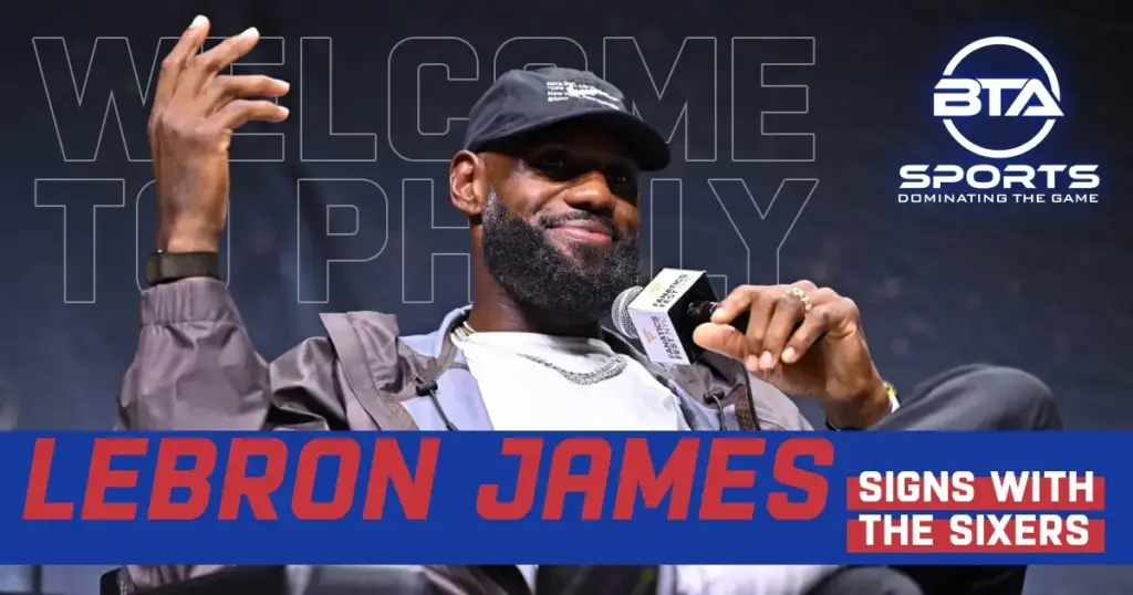 LeBron James Signs with Philadelphia 76ers