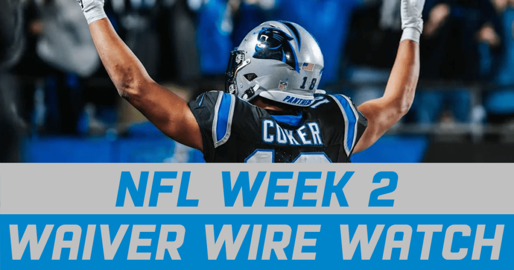 NFL Week 2 Waiver Wire Watch